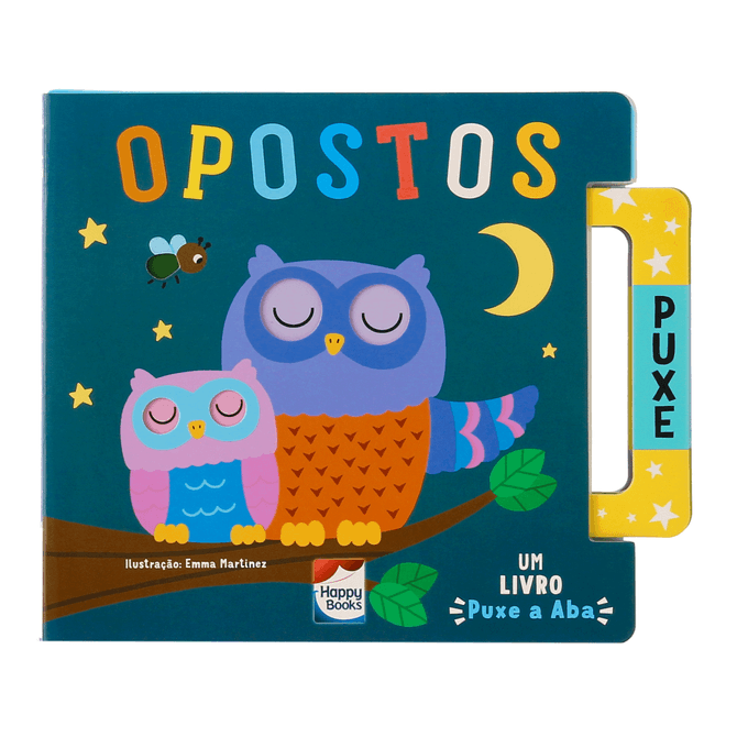 Puxe A Aba: Opostos Livro Infantil