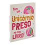 TEM-UNICORNIO--PRESO-NO-MEU-LIVRO-MULTICOR-LIVRO-TEM-UNIC-RNIO--PRESO-NO-MEU-LIVRO_ST2
