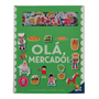 DE-FELTO--OLA-MERCADO-LIVRO-INFANTIL-MULTICOR-LIVRO-AMIGOS-DE-FELTRO--OL--MERCADO-_ST0